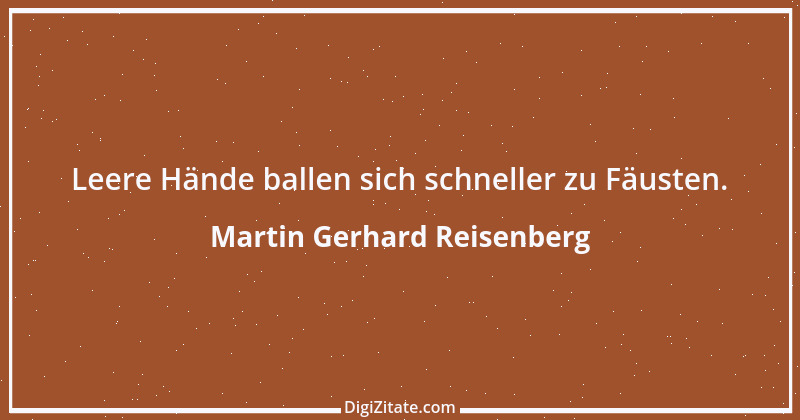 Zitat von Martin Gerhard Reisenberg 2