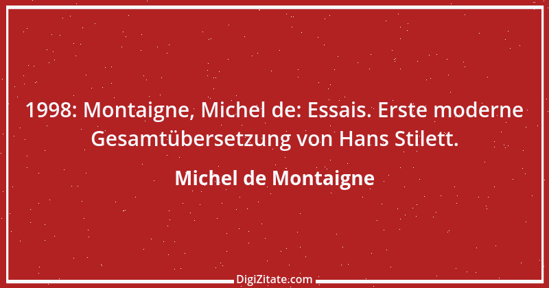 Zitat von Michel de Montaigne 375