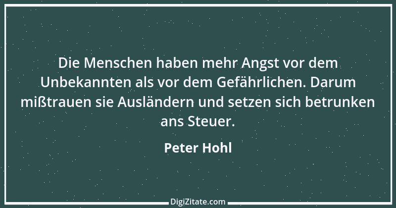 Zitat von Peter Hohl 70