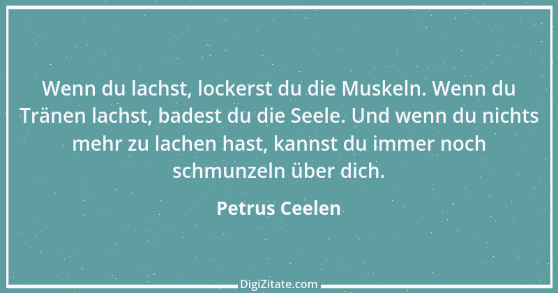 Zitat von Petrus Ceelen 43