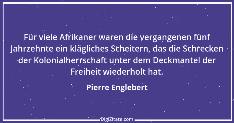 Zitat von Pierre Englebert 1