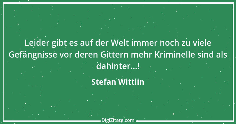 Zitat von Stefan Wittlin 396