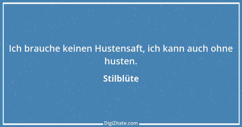 Zitat von Stilblüte 30