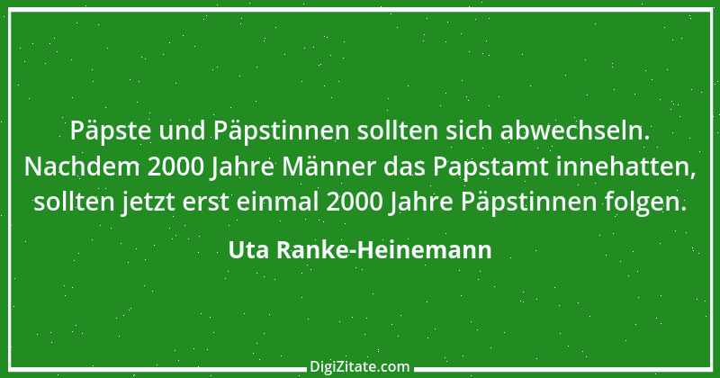 Zitat von Uta Ranke-Heinemann 3