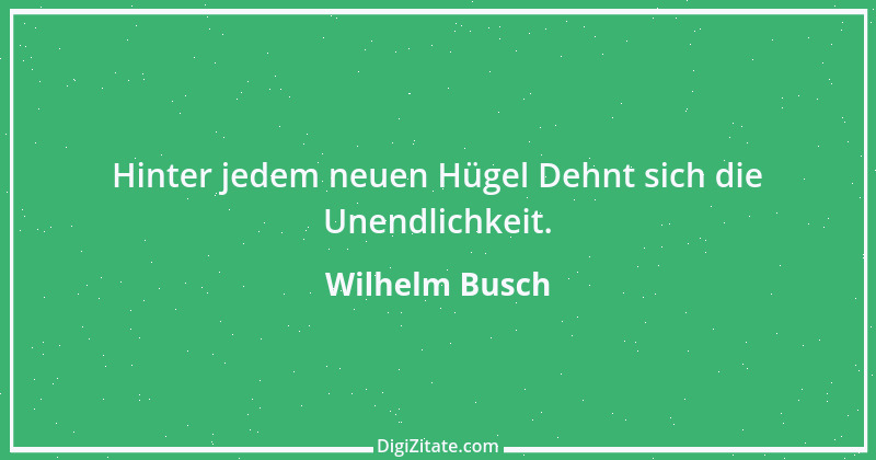 Zitat von Wilhelm Busch 239