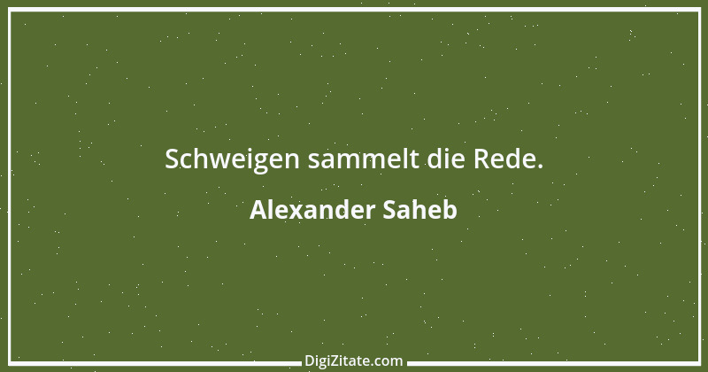 Zitat von Alexander Saheb 65