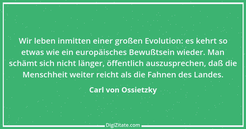 Zitat von Carl von Ossietzky 23