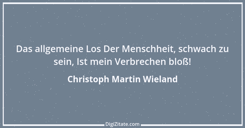 Zitat von Christoph Martin Wieland 111