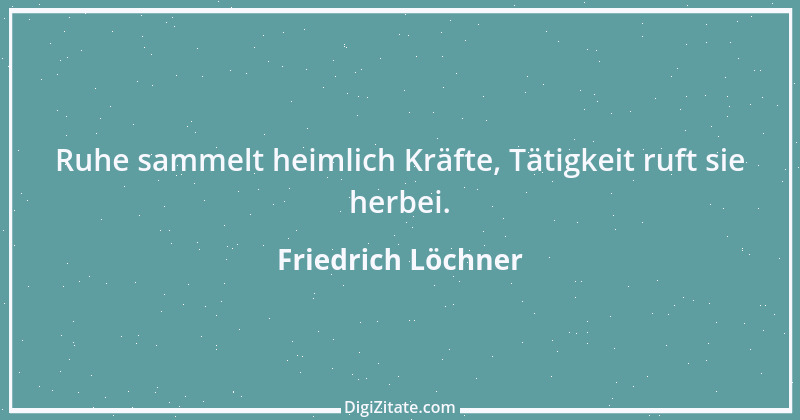 Zitat von Friedrich Löchner 240