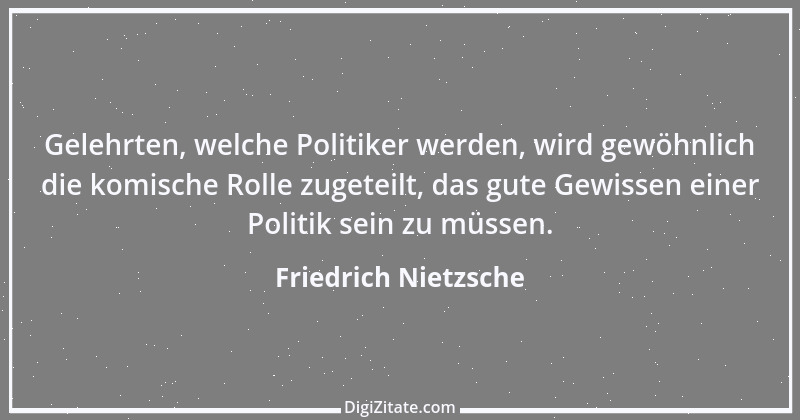 Zitat von Friedrich Nietzsche 625