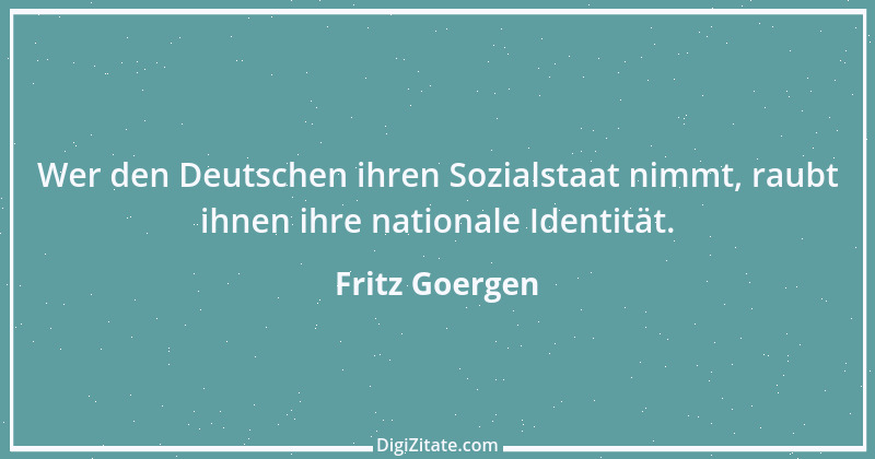 Zitat von Fritz Goergen 2