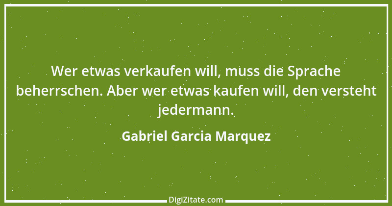 Zitat von Gabriel Garcia Marquez 14