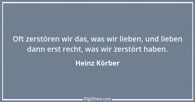 Zitat von Heinz Körber 56