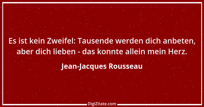 Zitat von Jean-Jacques Rousseau 275