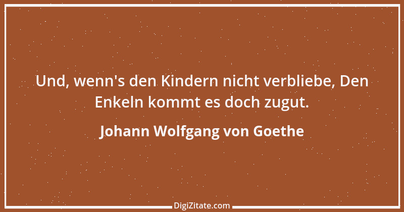 Zitat von Johann Wolfgang von Goethe 2688