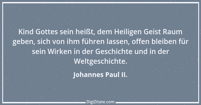 Zitat von Johannes Paul II. 31