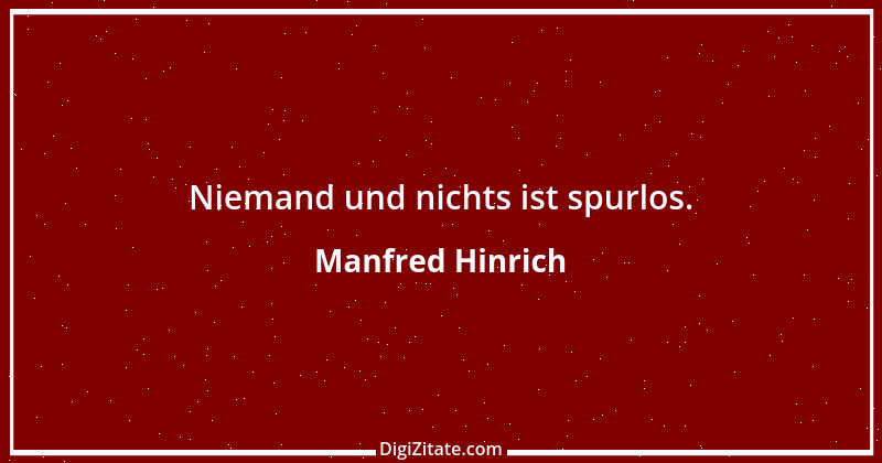 Zitat von Manfred Hinrich 2862