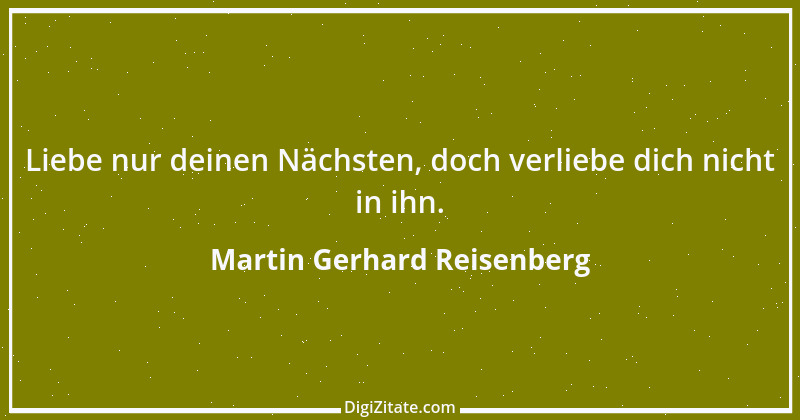 Zitat von Martin Gerhard Reisenberg 1003