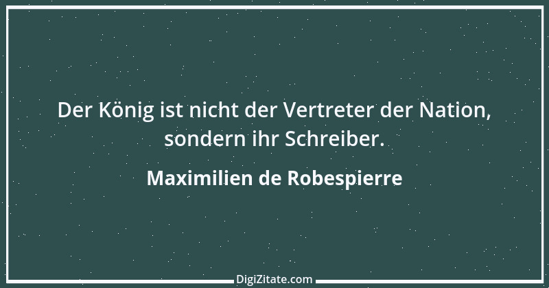 Zitat von Maximilien de Robespierre 16