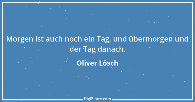 Zitat von Oliver Lösch 12