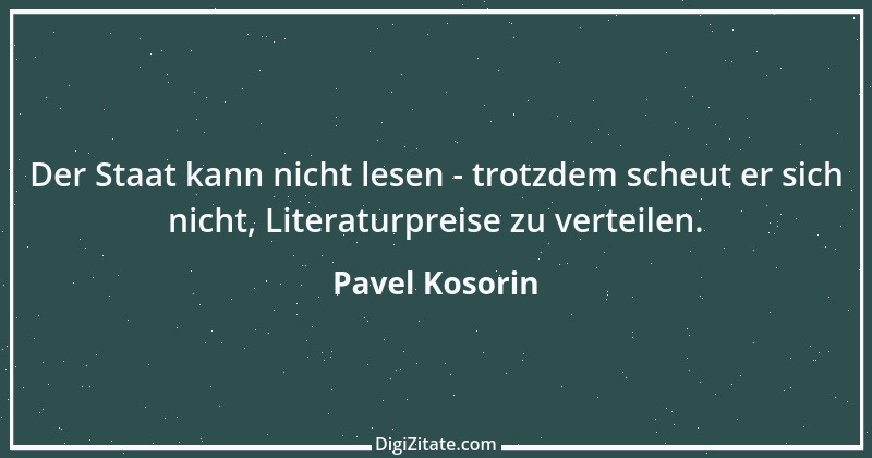 Zitat von Pavel Kosorin 71