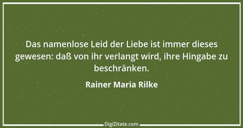 Zitat von Rainer Maria Rilke 233