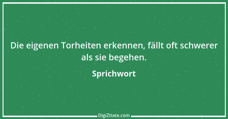 Zitat von Sprichwort 5680