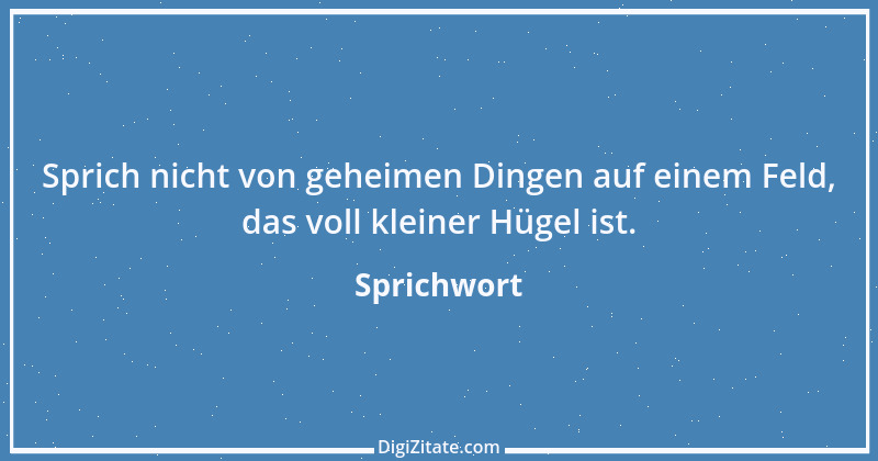 Zitat von Sprichwort 7680