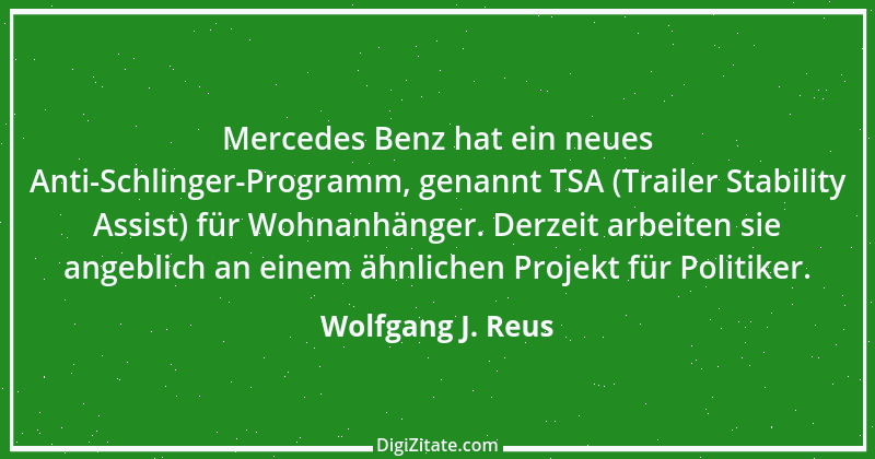 Zitat von Wolfgang J. Reus 528