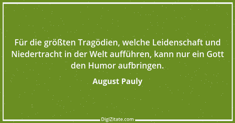 Zitat von August Pauly 132