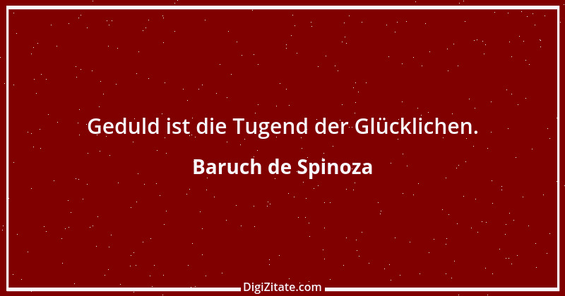 Zitat von Baruch de Spinoza 58