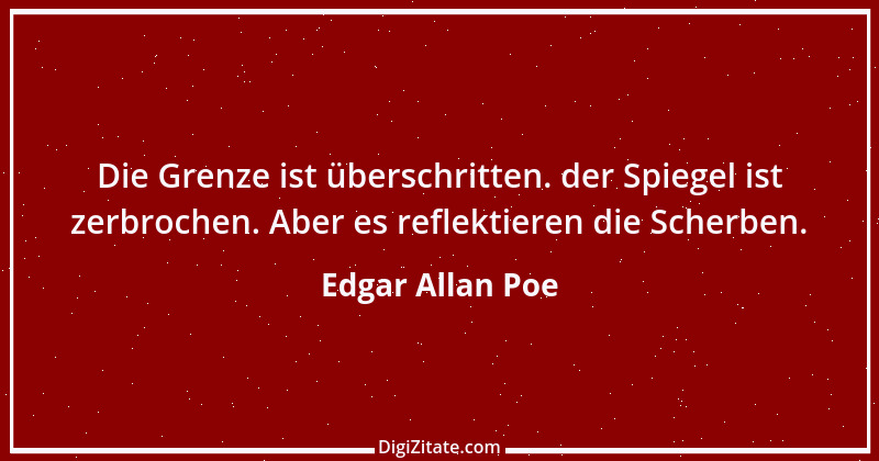 Zitat von Edgar Allan Poe 168