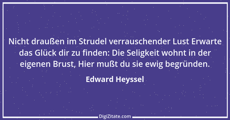 Zitat von Edward Heyssel 1