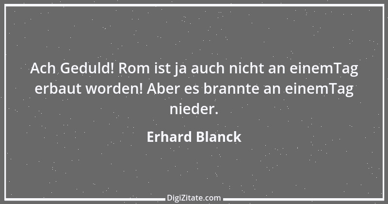 Zitat von Erhard Blanck 244