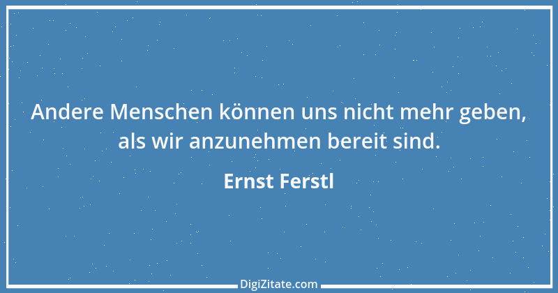 Zitat von Ernst Ferstl 2130