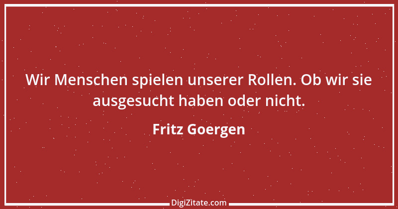 Zitat von Fritz Goergen 3