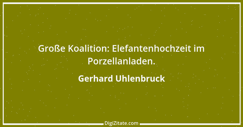 Zitat von Gerhard Uhlenbruck 509