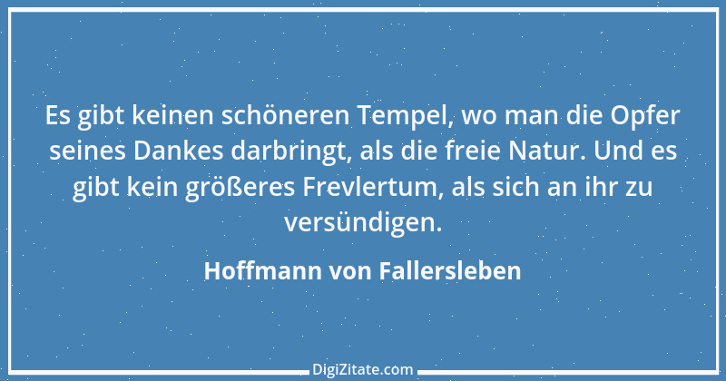 Zitat von Hoffmann von Fallersleben 14