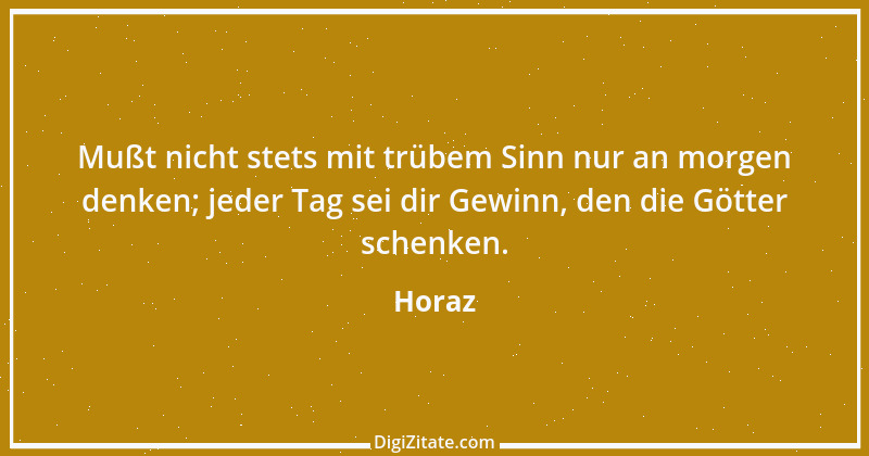 Zitat von Horaz 95