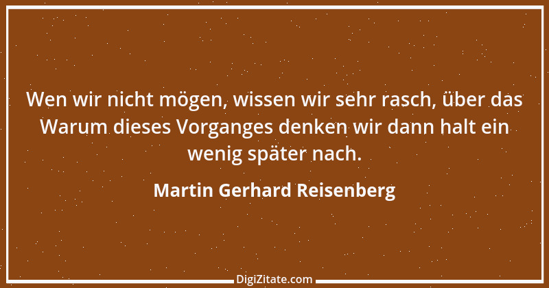 Zitat von Martin Gerhard Reisenberg 1004