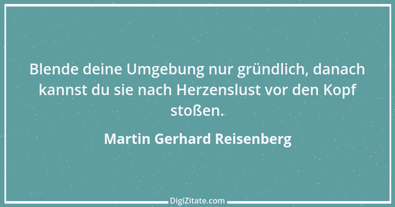 Zitat von Martin Gerhard Reisenberg 2004