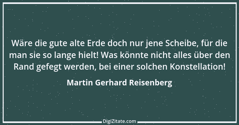 Zitat von Martin Gerhard Reisenberg 3004