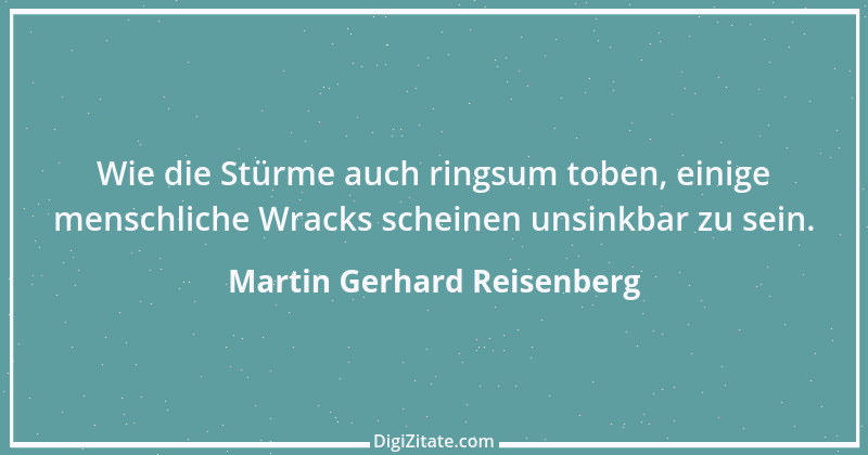 Zitat von Martin Gerhard Reisenberg 4