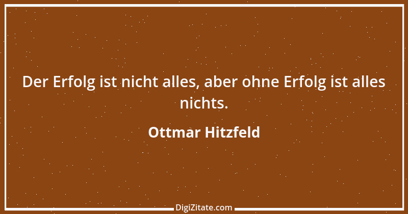 Zitat von Ottmar Hitzfeld 9