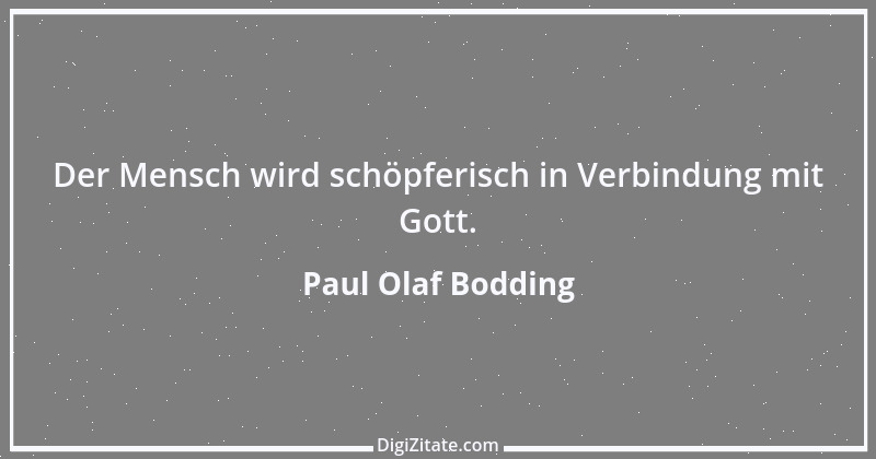 Zitat von Paul Olaf Bodding 5