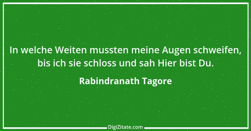 Zitat von Rabindranath Tagore 24