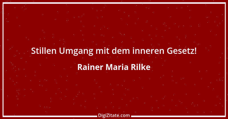 Zitat von Rainer Maria Rilke 234