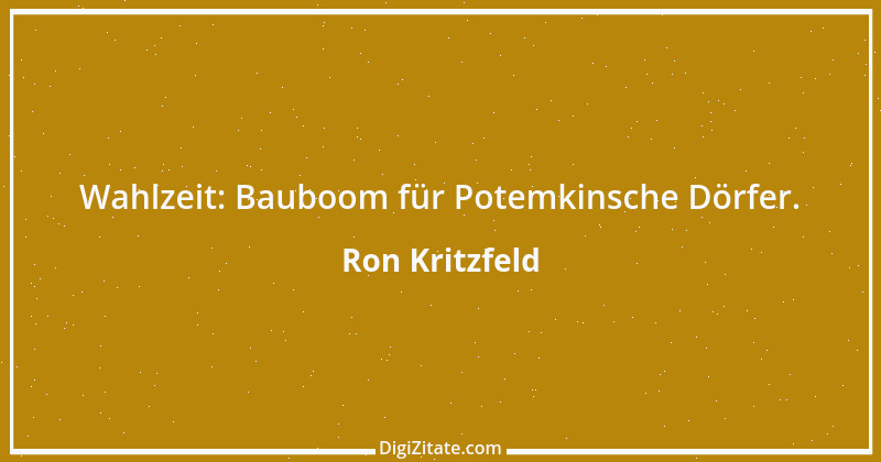 Zitat von Ron Kritzfeld 8