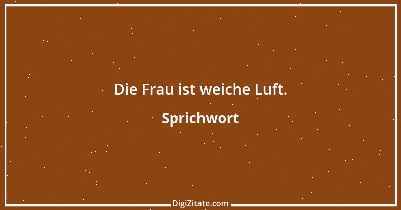 Zitat von Sprichwort 10681