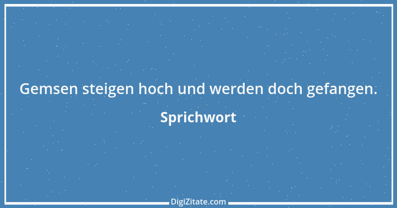 Zitat von Sprichwort 2681